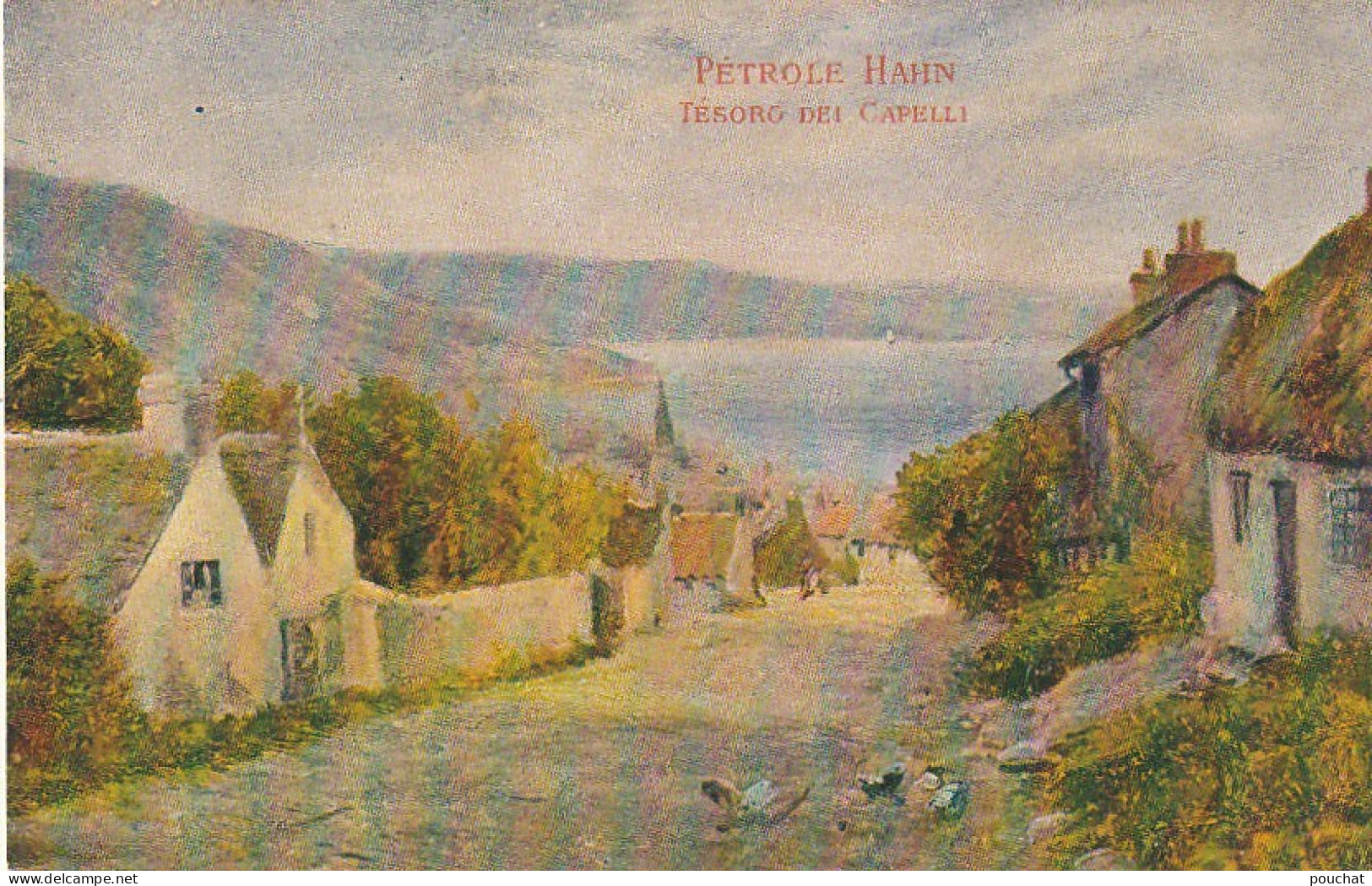 Z+ 26- CARTE PUBLICITAIRE PETROLE HAHN POUR LES CHEVEUX - PAYSAGE ECOSSAIS - VILLAGE - SCOTTISH LANDSCAPE- 2 SCANS - Advertising