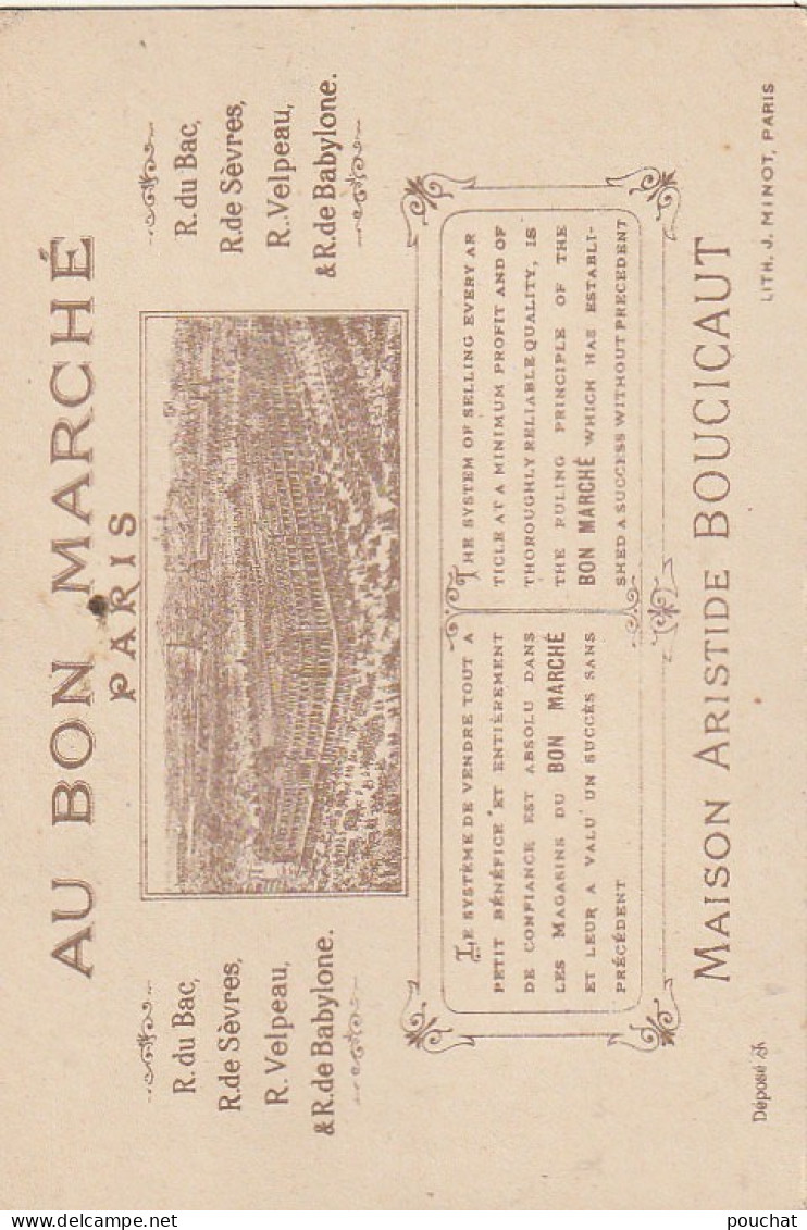 Z+ 26-(75) AU BON MARCHE , MAISON BOUCICAUT - CHROMO PUBLICITAIRE LITH. MINOT , PARIS - MARQUIS , MARQUISE , FILLETTE - Au Bon Marché