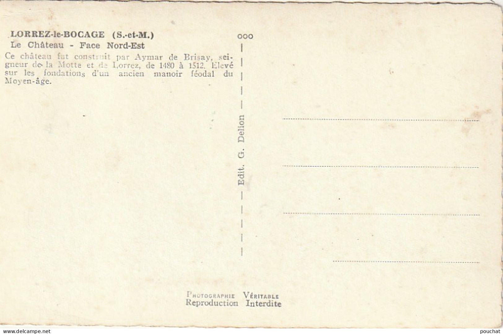 Z++ 6-(77) LORREZ LE BOCAGE - LE CHATEAU ( FACE NORD EST ) - 2 SCANS - Lorrez Le Bocage Preaux