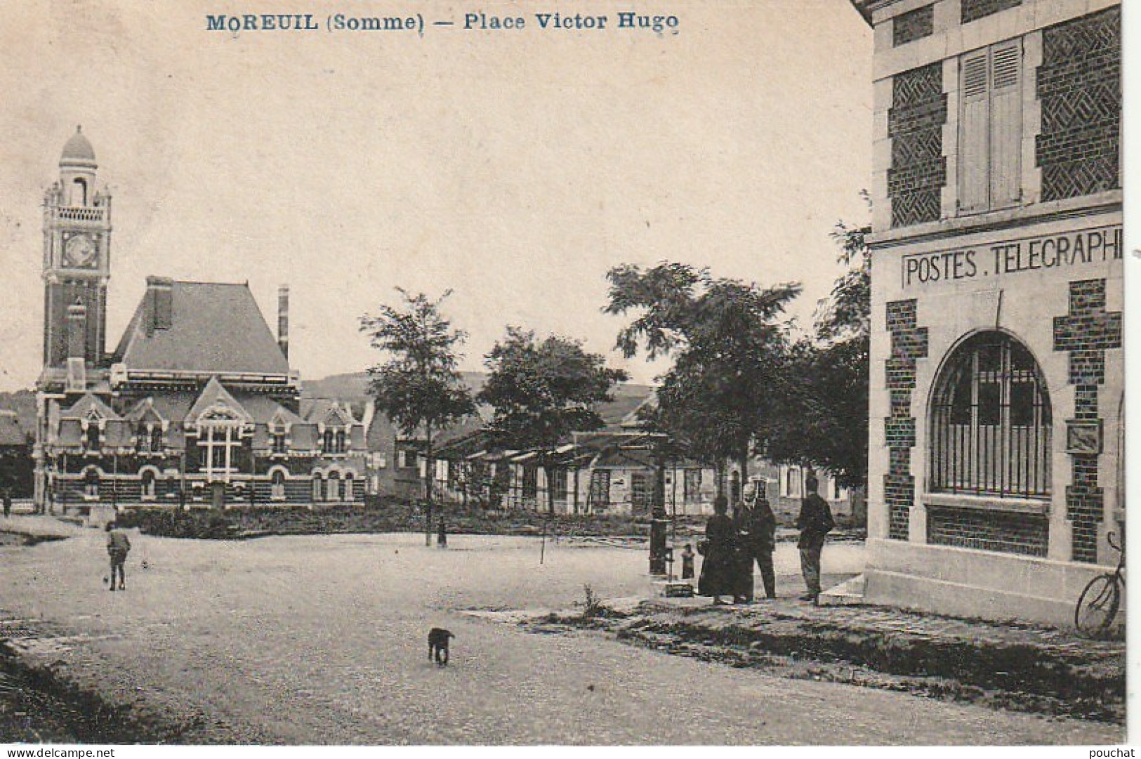 Z++ 9-(80) MOREUIL - PLACE VICTOR HUGO - POSTES , TELEGRAPHES , TELEPHONES - ANIMATION - 2 SCANS - Moreuil
