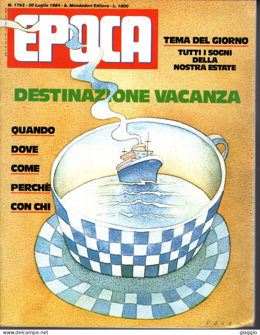 °°° RIVISTA EPOCA N° 1763 DEL 20 LUGLIO 1984 °°° - Otros & Sin Clasificación