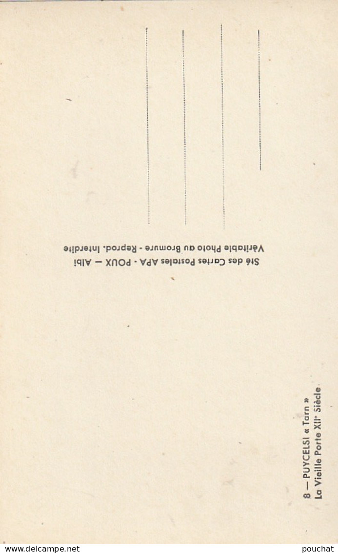 Z++ 10-(81) PUYCELSI -  LA VIEILLE PORTE ( XIIe SIECLE ) - 2 SCANS - Autres & Non Classés