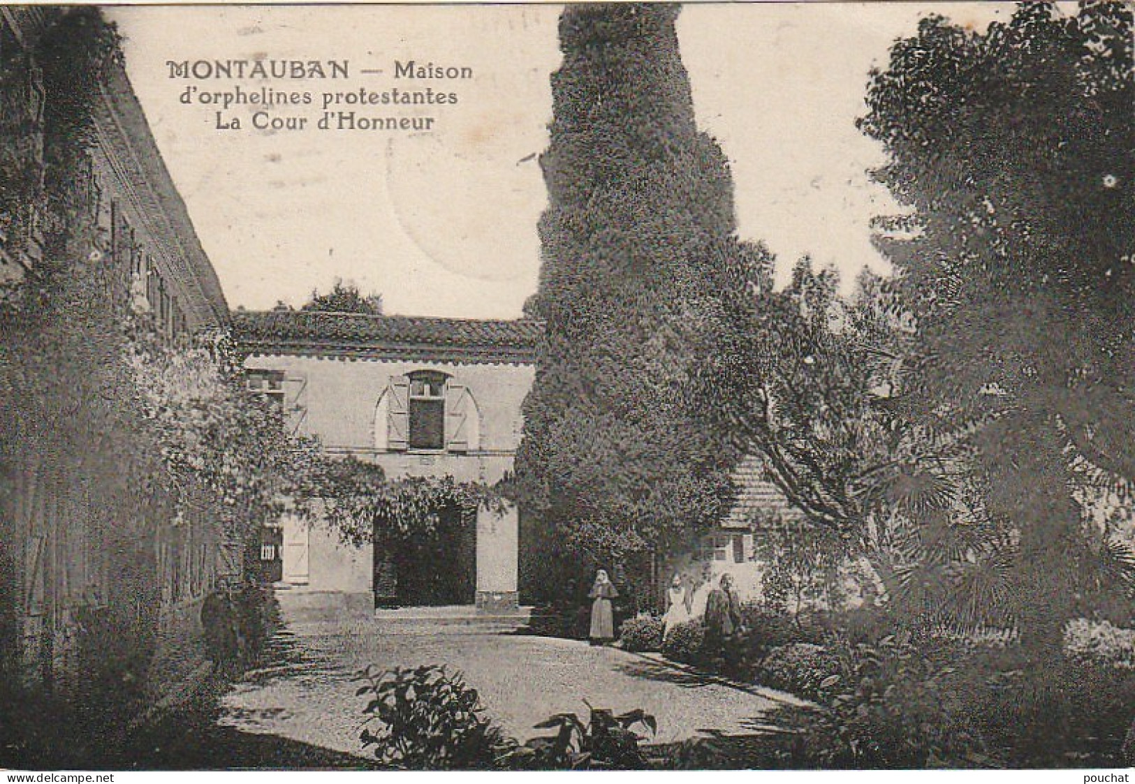 Z++ 11-(82) MONTAUBAN - MAISON D' ORPHELINES PROTESTANTES - LA COUR D' HONNEUR - ANIMATION  - 2 SCANS - Montauban