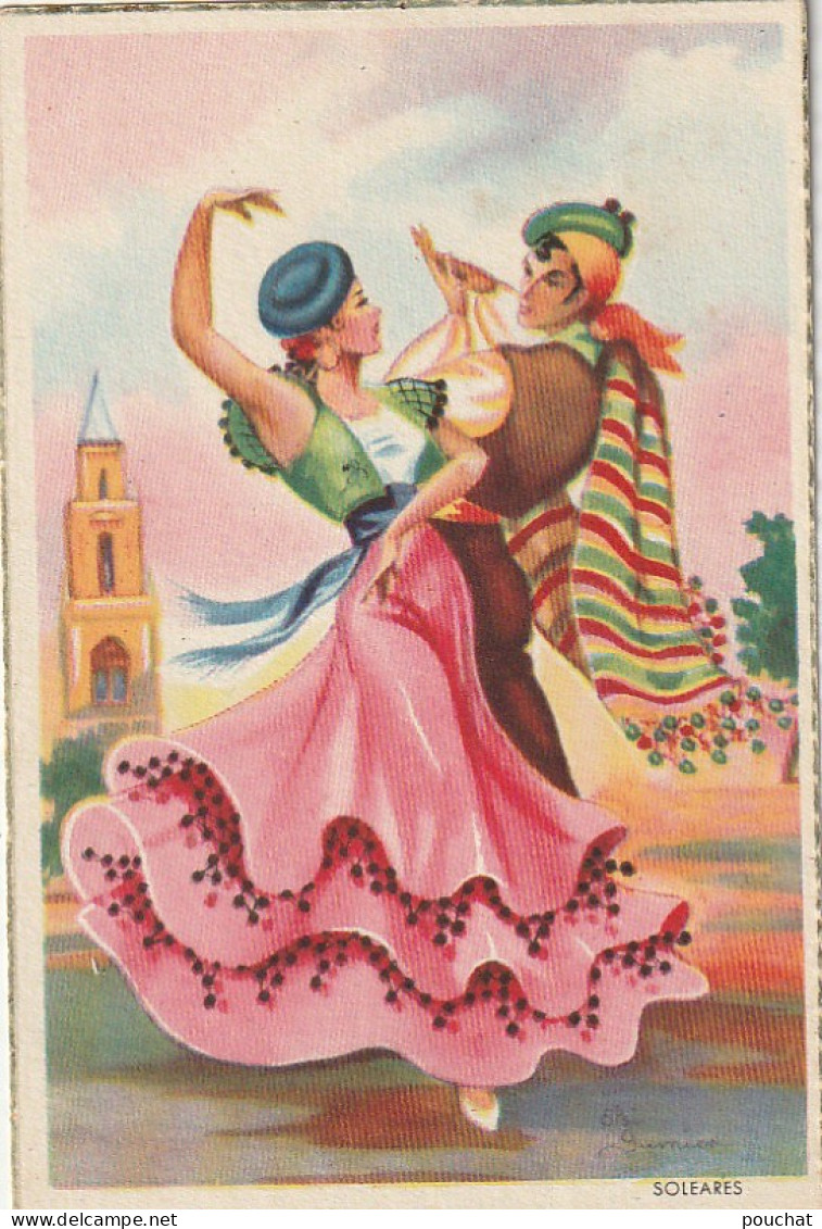 Z++ 14- (ANDALOUSIE) SOLEARES - BAILES ANDALOUCES - COUPLE DE DANSEURS ANDALOUS - ILLUSTRATEUR ELSI  GUMIER - 2 SCANS - Dances