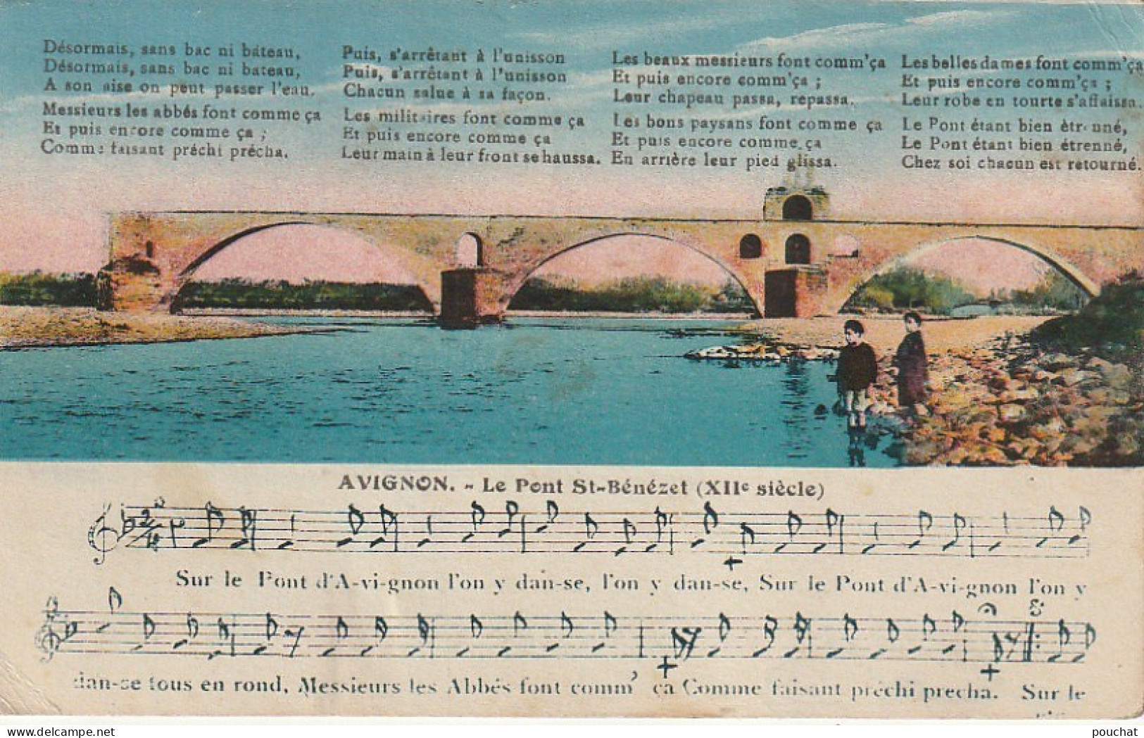 Z++ 16-(84) AVIGNON - LE PONT ST BENEZET - CHANSON ( PAROLES ET MUSIQUE ) - ENFANTS - CARTE COLORISEE  - 2 SCANS - Avignon (Palais & Pont)