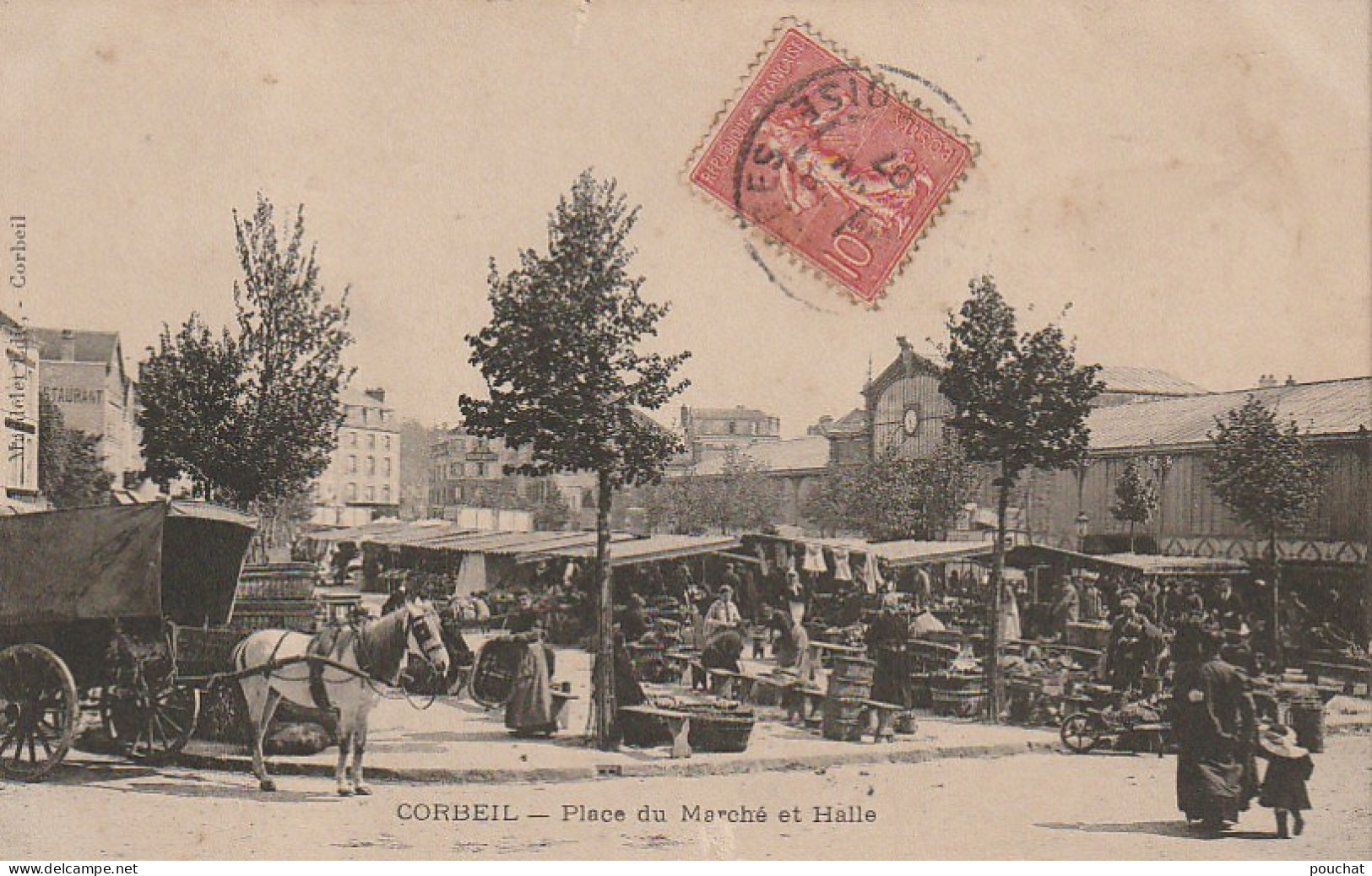 Z++ 23-(91) CORBEIL - PLACE DU MARCHE ET HALLE - ANIMATION - ETALS - CARRIOLE A CHEVAL - 2 SCANS - Corbeil Essonnes