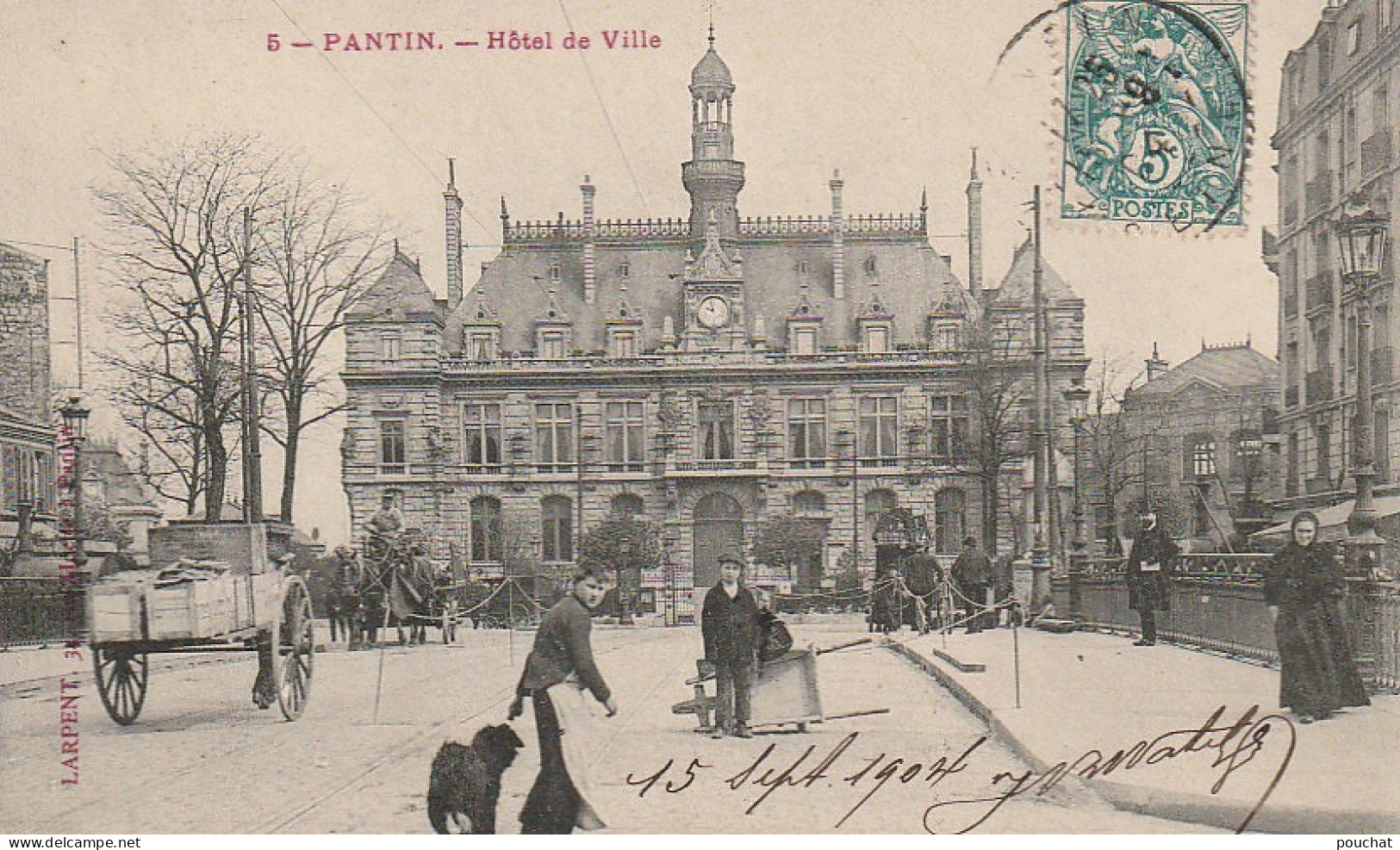 Z++ 25-(93) PANTIN - HOTEL DE VILLE - ANIMATION - ATTELAGE - EDIT. LARPENT , PANTIN - 2 SCANS - Pantin