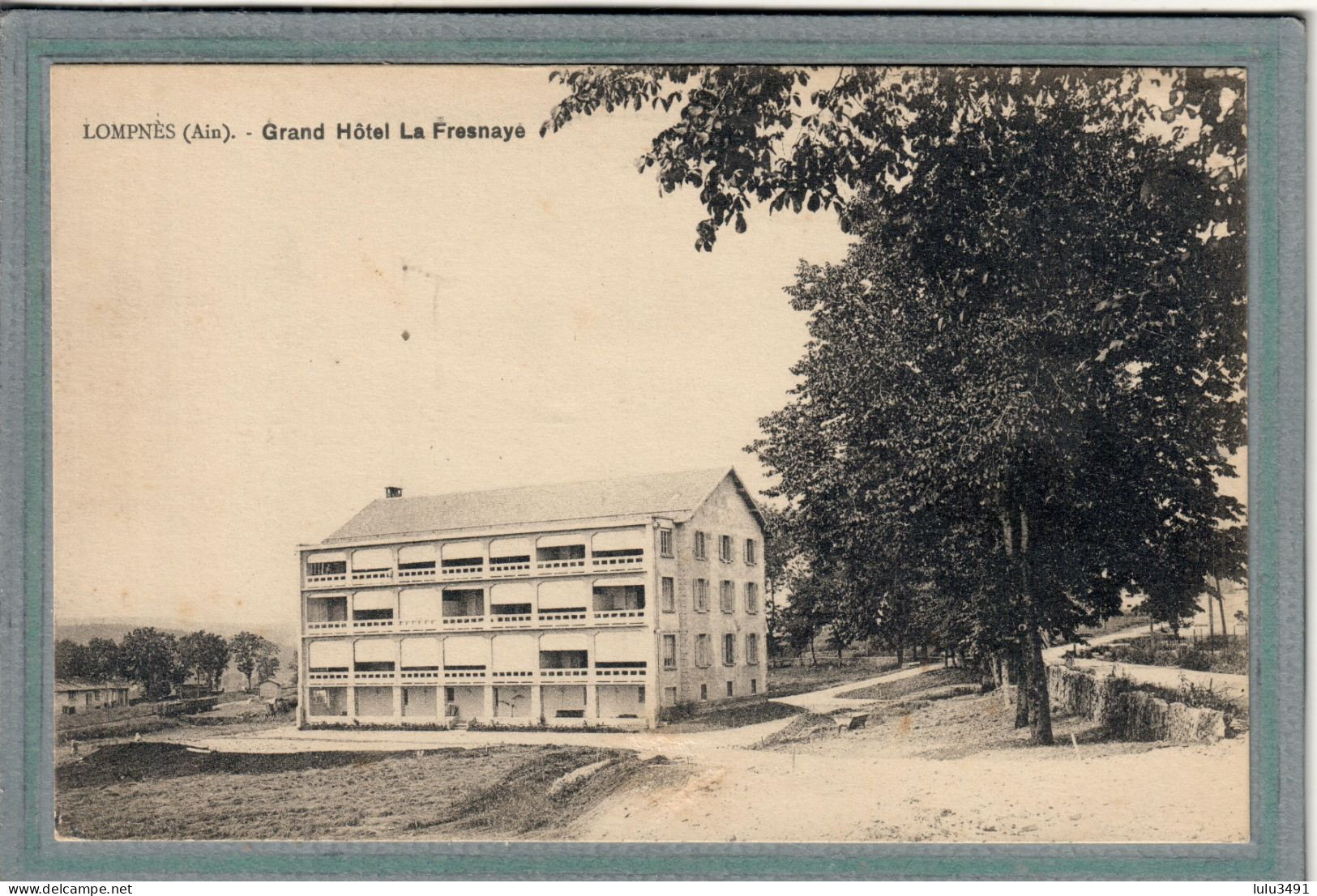 CPA (01) HAUTEVILLE-LOMPNES - Aspect Du Grand Hôtel La Fresnaye Dans Les Années 20 - Hauteville-Lompnes