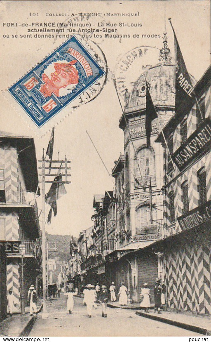 Z++ 29- FORT DE FRANCE ( MARTINIQUE ) - LA RUE ST LOUIS ACTUELLEMENT RUE ANTOINE SIGER - ANIMATION - COMMERCES - 2 SCANS - Fort De France