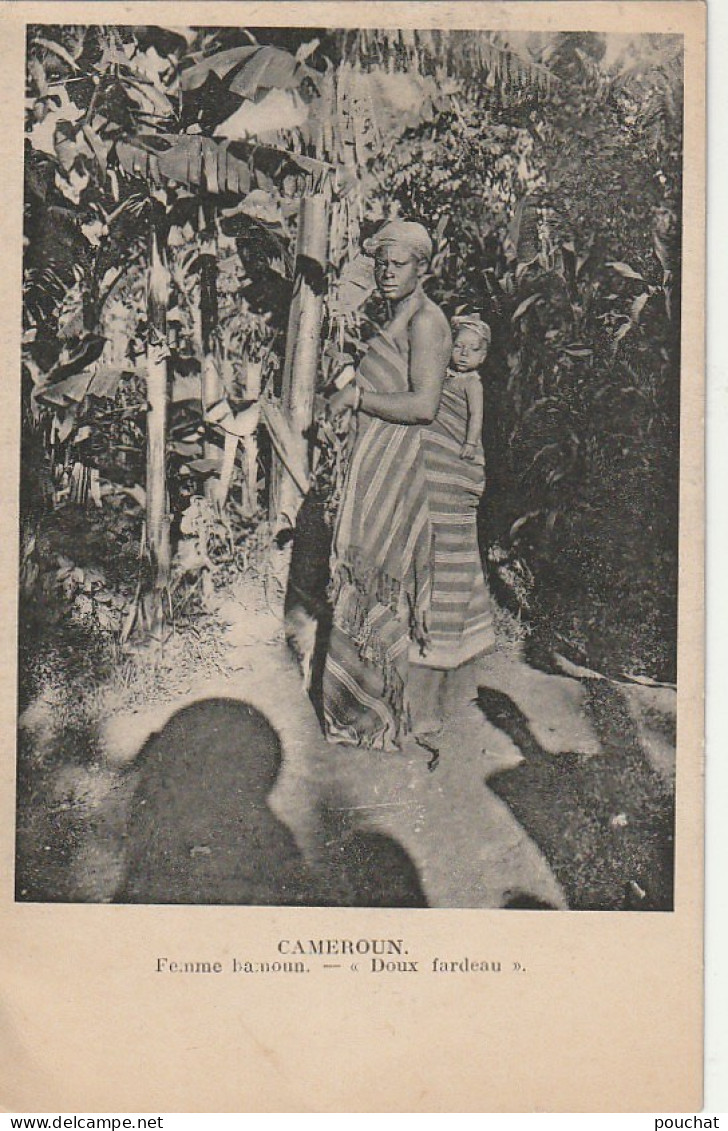 Z++ 31- FEMME BAMOUN ( CAMEROUN ) - " DOUX FARDEAU " - FEMME AVEC SON ENFANT - 2 SCANS - Kamerun