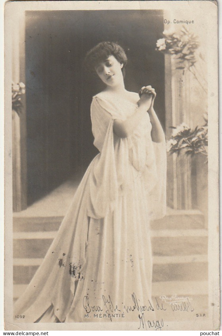 Z+ 28- OPERA COMIQUE - MARGUERITE MERENTIE , CANTATRICE - REUTLINGER , PARIS - 2 SCANS - Entertainers