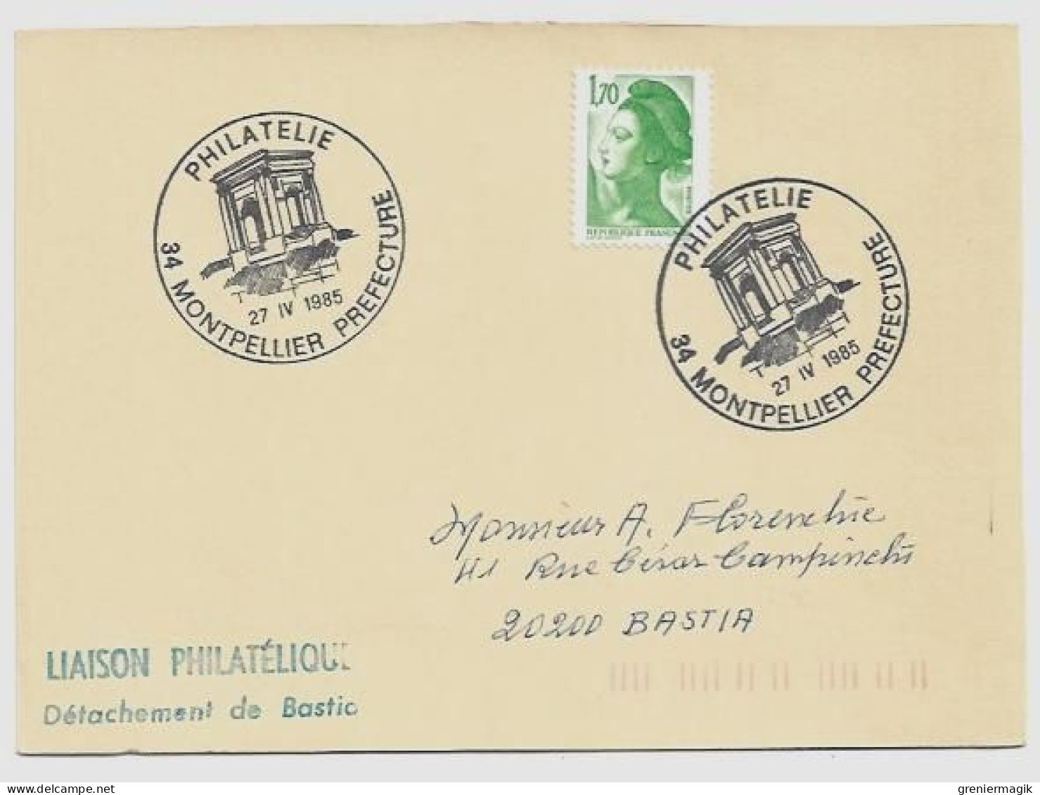 N°2318 Cachet Philatélie Montpellier Préfecture 27 IV 1985 - Liaison Philatélique Bastia - Liberté Gandon 1,70 Vert - Tijdelijke Stempels