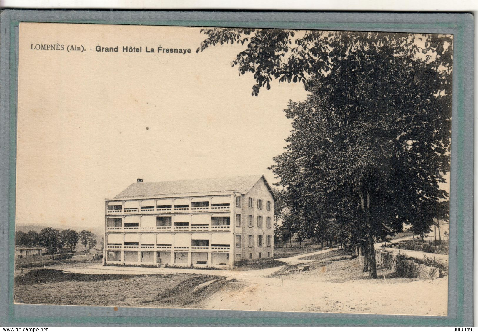 CPA (01) HAUTEVILLE-LOMPNES - Aspect Du Grand Hôtel La Fresnaye Dans Les Années 20 - Hauteville-Lompnes