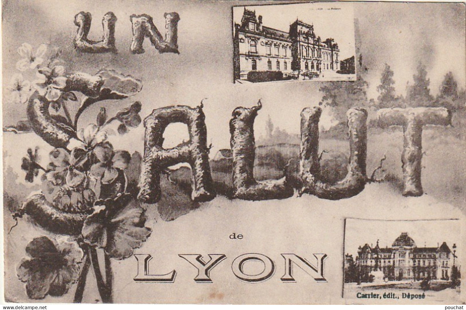 Z+ Nw 35-(69) UN SALUT DE LYON - CARTE FANTAISIE   MULTVUES - EDIT. CARRIER - TAMPON CAMP DE SATHONAY - Souvenir De...