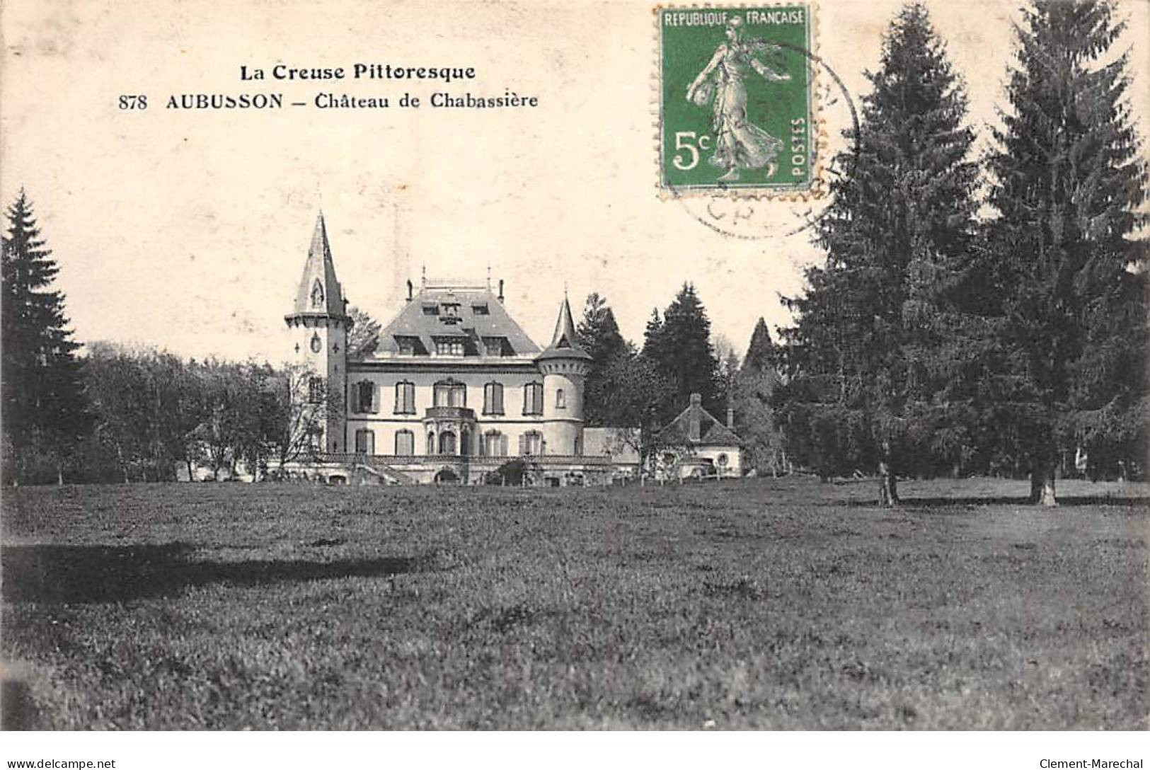 AUBUSSON - Château De Chabassière - Très Bon état - Aubusson