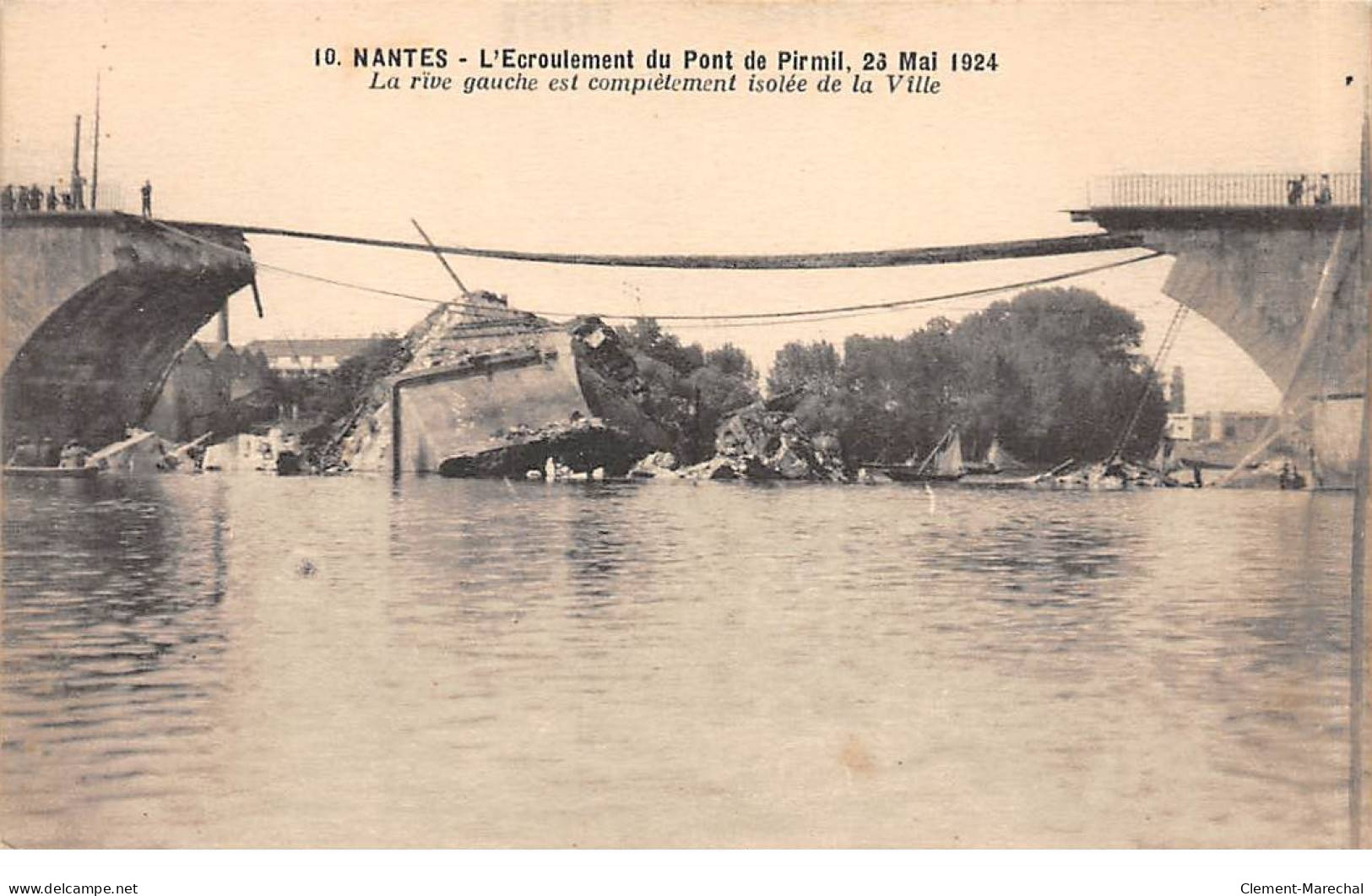 NANTES - L'Ecroulement Du Pont De Pirmil - 26 Mai 1924 - Très Bon état - Nantes