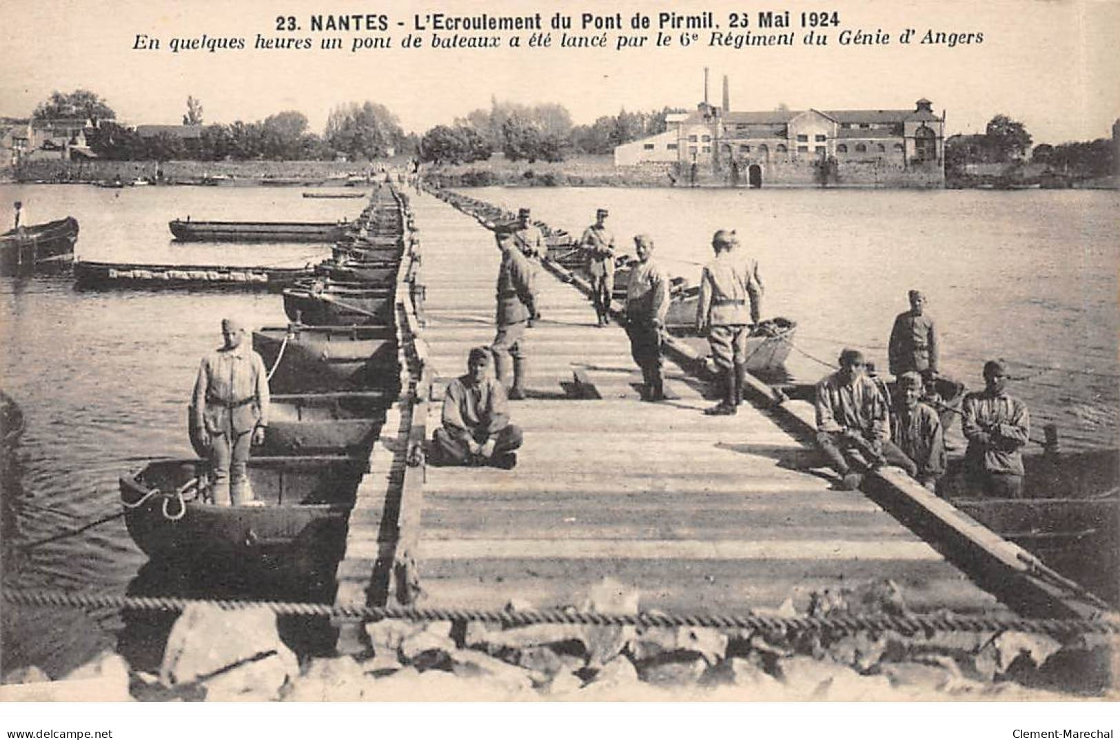 NANTES - L'Ecroulement Du Pont De Pirmil - 26 Mai 1924 - Pont De Bateaux Du 6e Régiment Du Génie - Très Bon état - Nantes