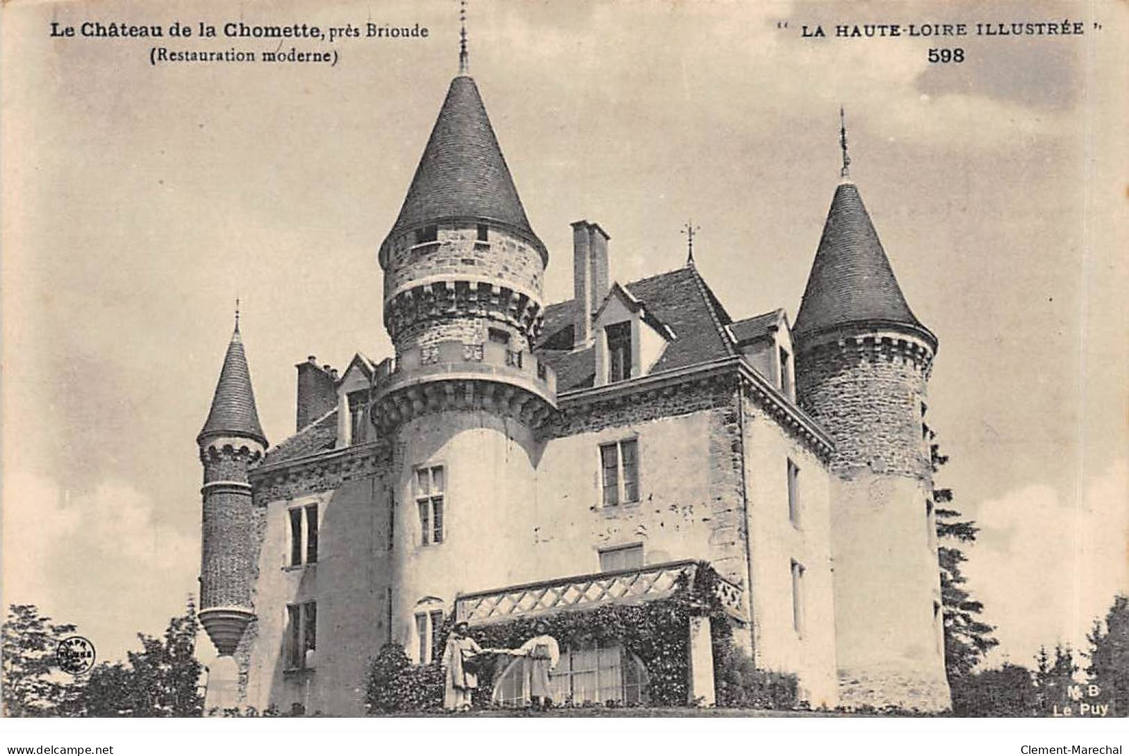 Le Château De La CHOMETTE Près Brioude - Très Bon état - Autres & Non Classés