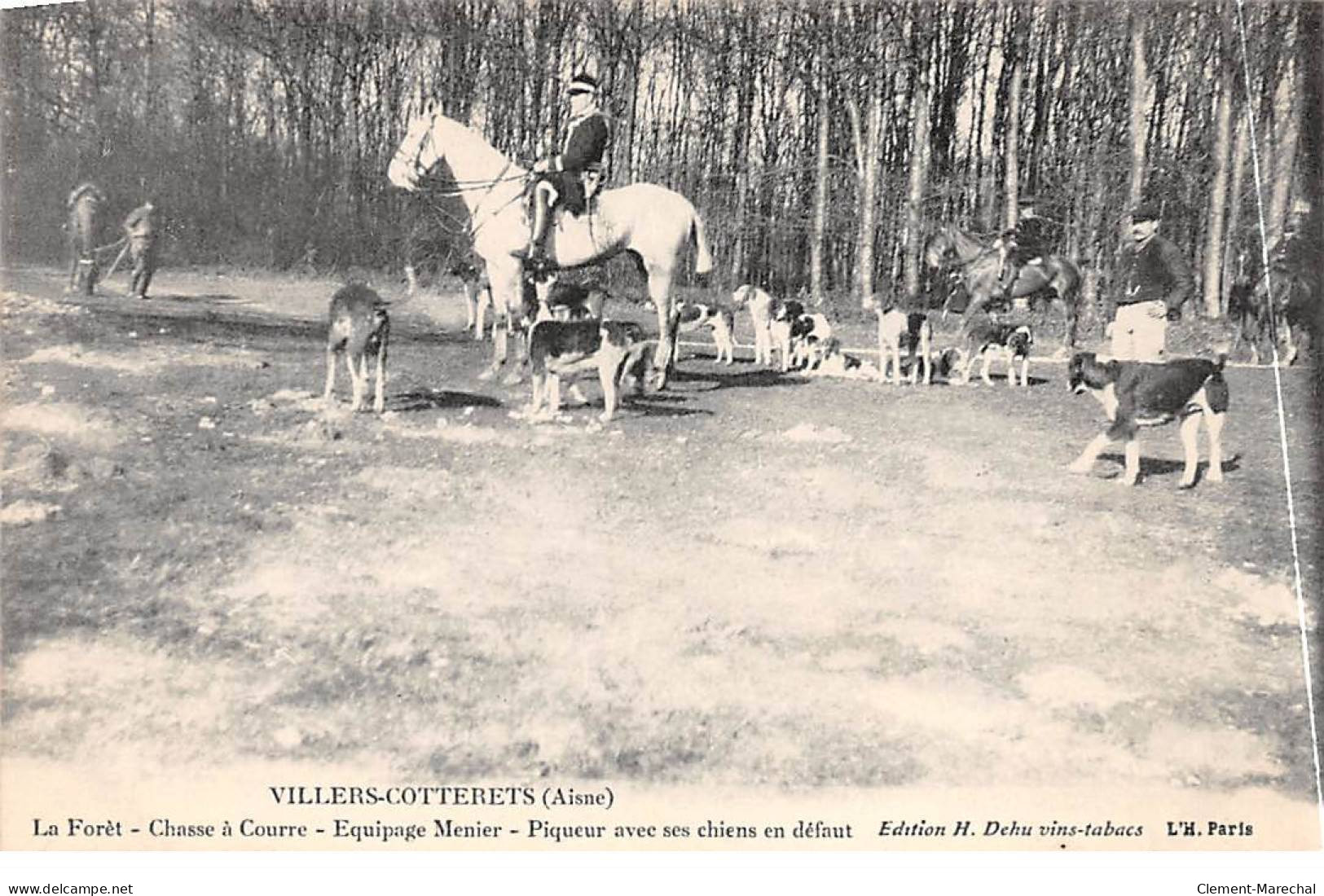 VILLERS COTTERETS - La Forêt - Chasse à Courre - Equipage Menier - Très Bon état - Villers Cotterets