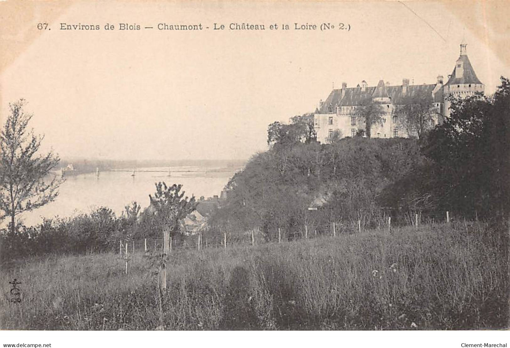 CHAUMONT - Le Château Et La Loire - Très Bon état - Chaumont