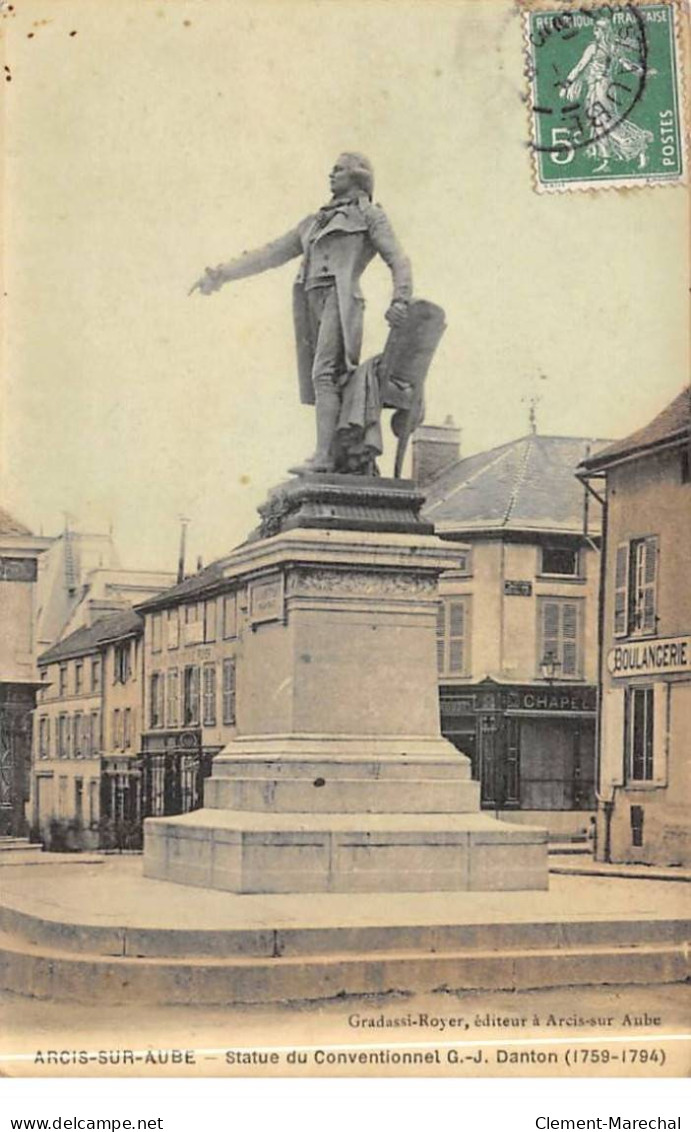 ARCIS SUR AUBE - Statue Du Conventionnel G. J. Danton - Très Bon état - Arcis Sur Aube