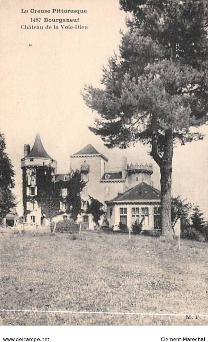 BOURGANEUF - Château De La Voie Dieu - Très Bon état - Bourganeuf