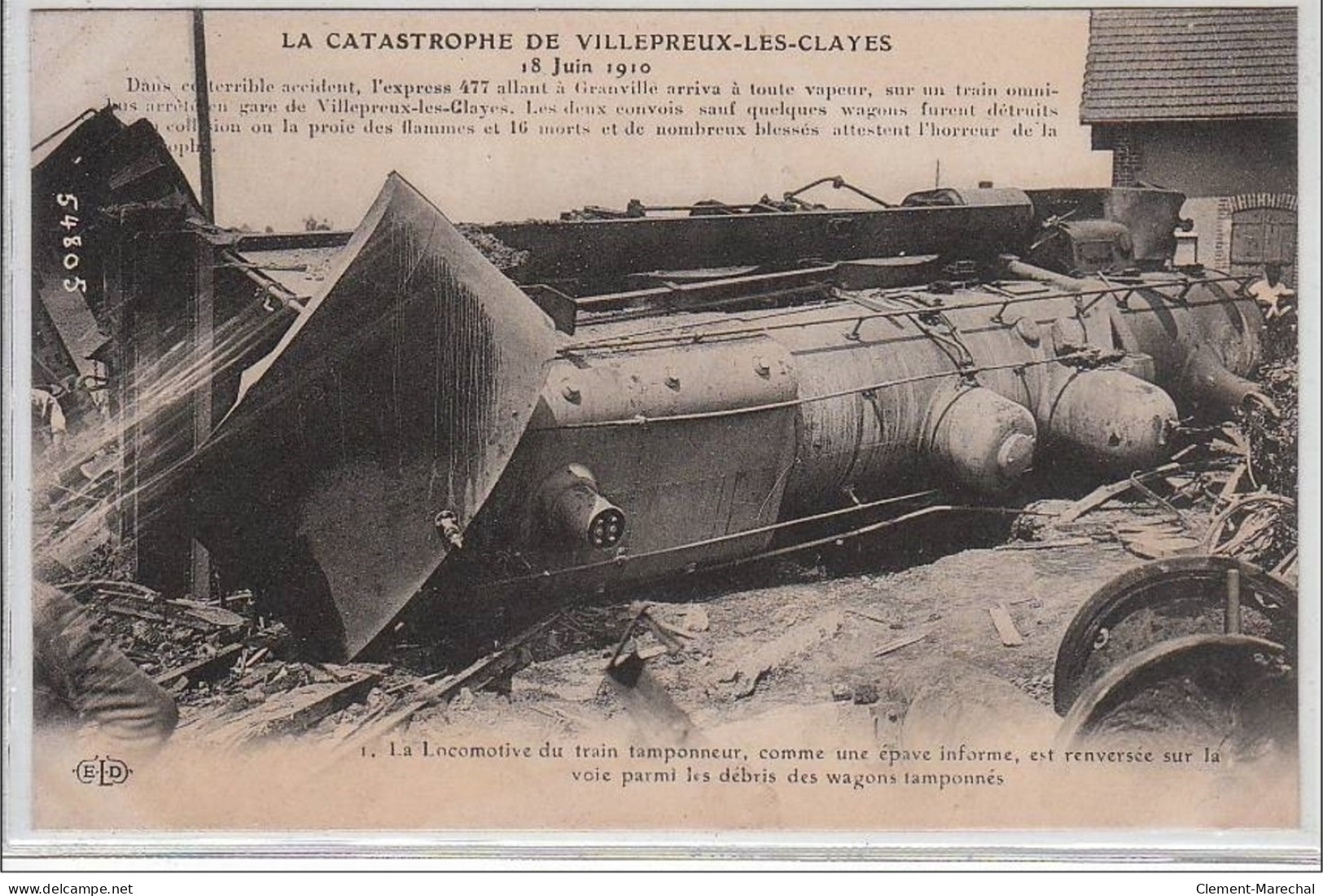 VILLEPREUX LES CLAYES : 18 Juin 1910 - La Locomotive Du Train Tamponneur, Comme Une épave Informe - Très Bon état - Villepreux