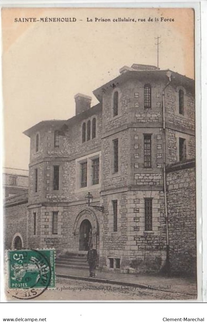 SAINTE MENEHOULD : La Prison Cellulaire, Rue De La Force - Très Bon état - Sainte-Menehould