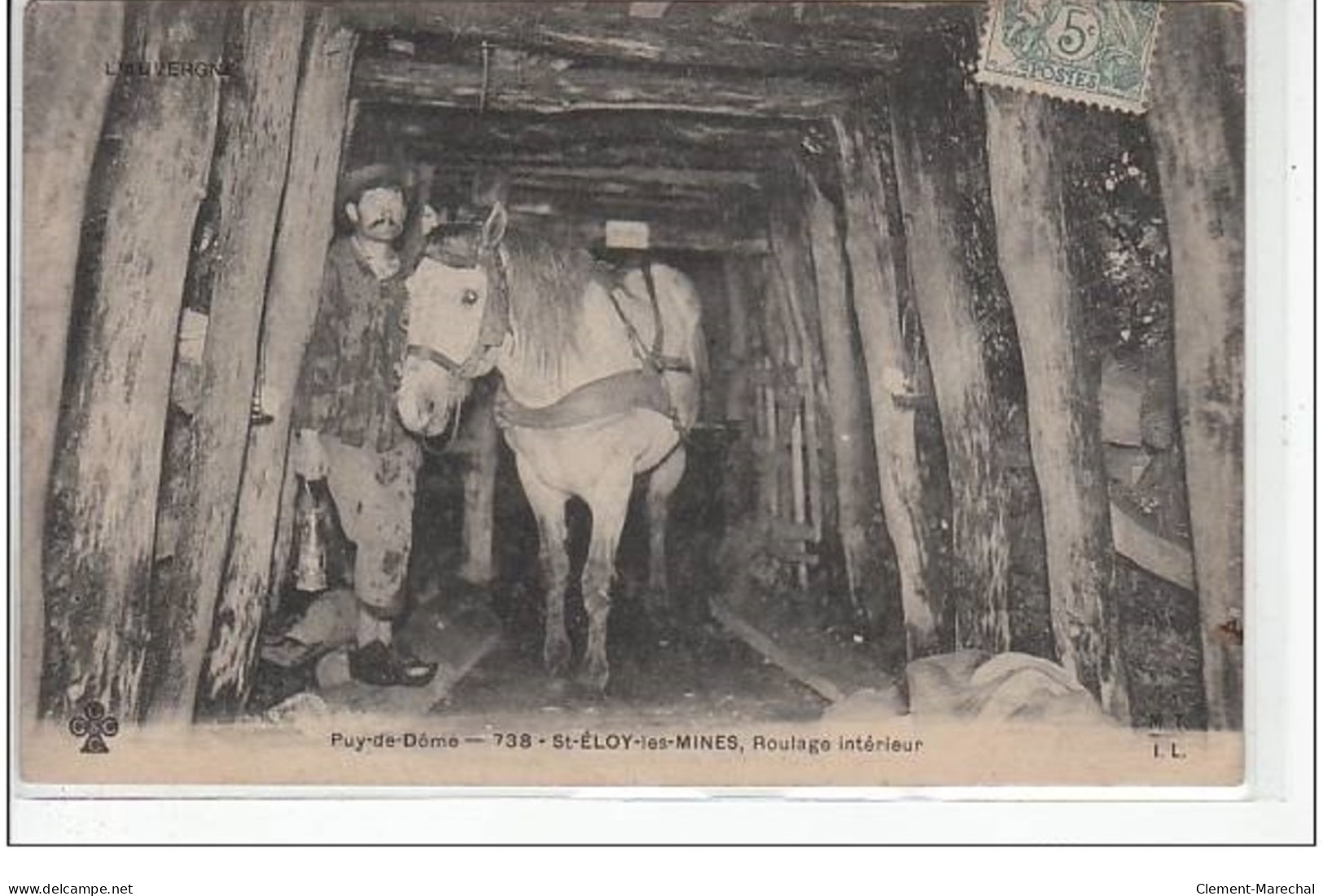 SAINT ELOY LES MINES : Dans La Mine...- Très Bon état - Saint Eloy Les Mines