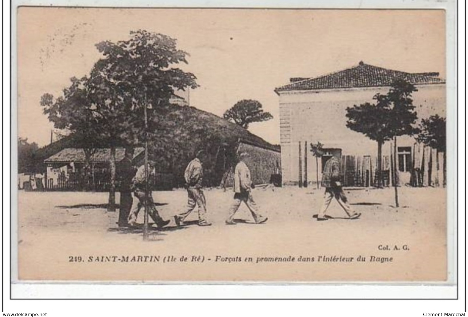 SAINT MARTIN DE RE : Forçats En Promenade Dans L'intérieur Du Bagne - Très Bon état - Saint-Martin-de-Ré