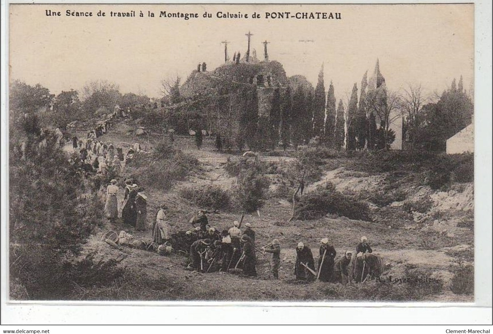 PONT CHATEAU : Une Séance De Travail à La Montagne Du Calvaire De Pont Château - Très Bon état - Pontchâteau