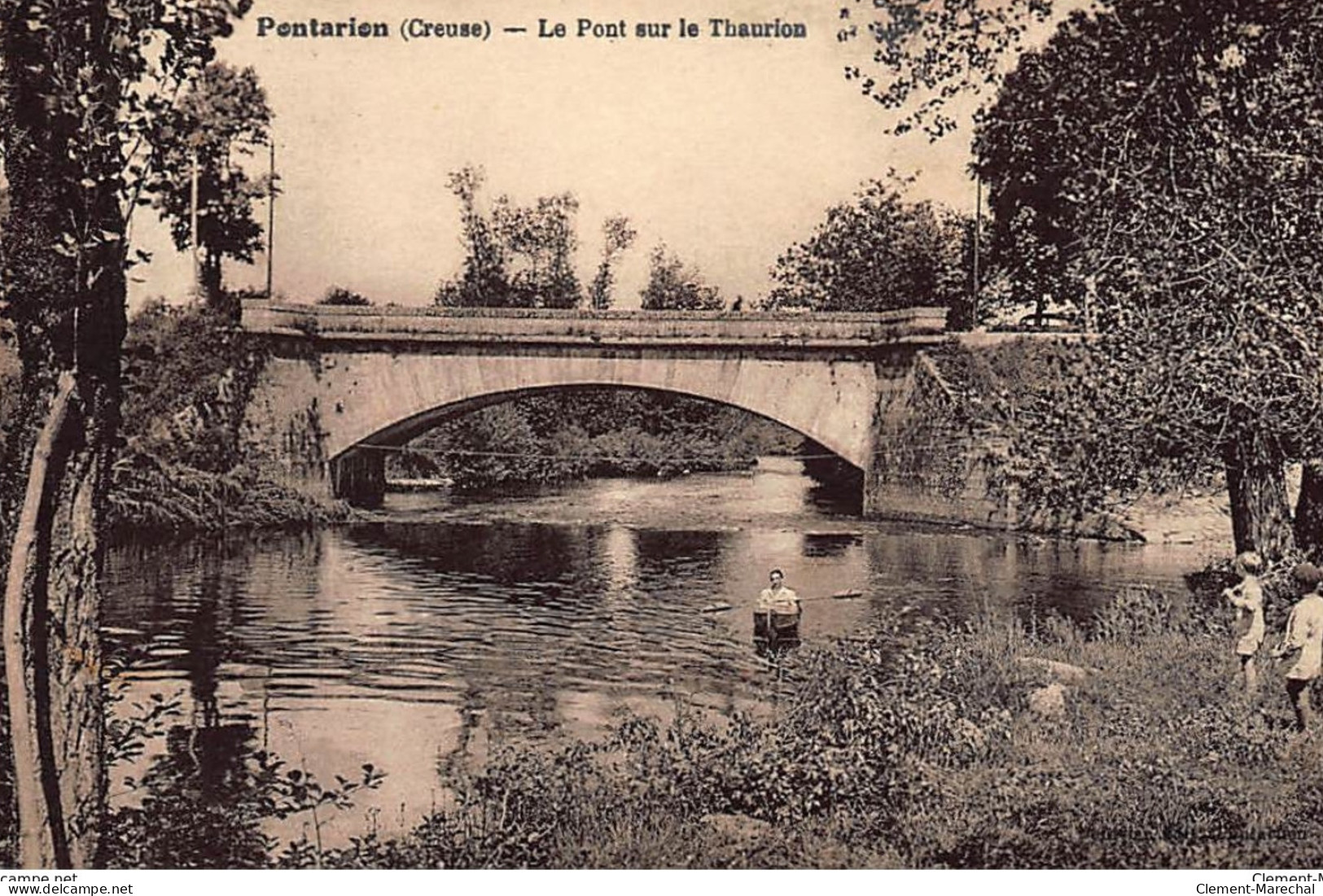 PONTARION : Le Pont Sur La Thaurion - Tres Bon Etat - Pontarion