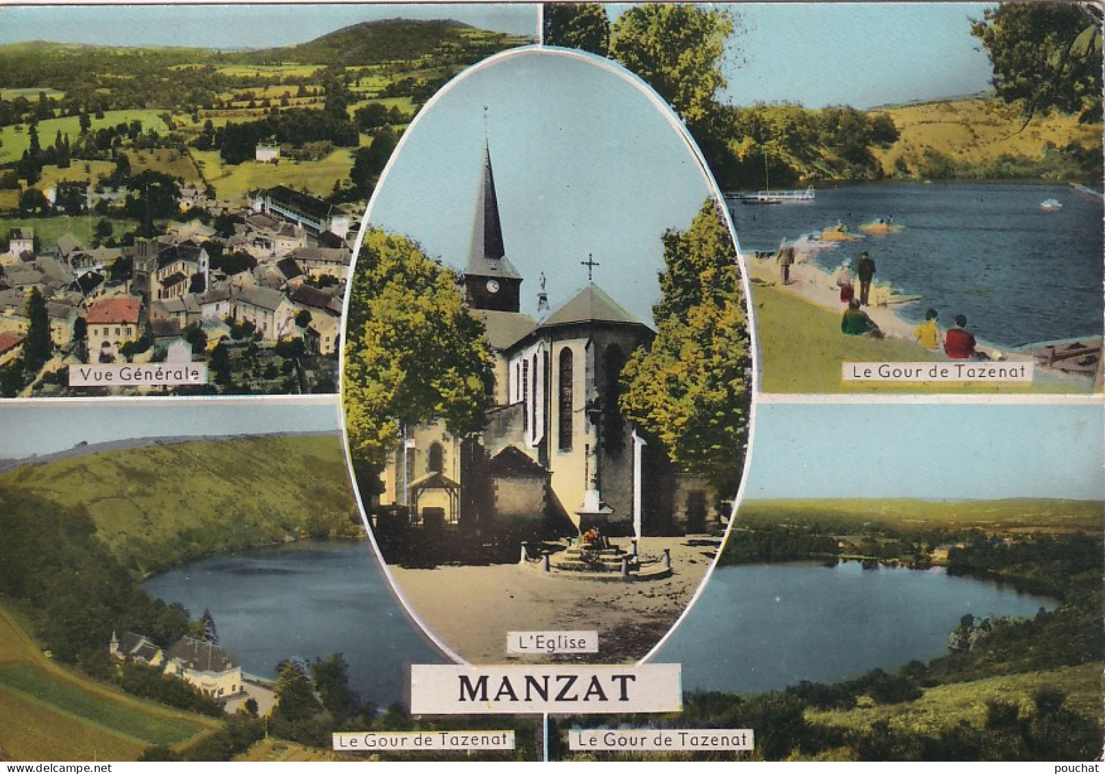 Z+ Nw-(63) MANZAT - CARTE MULTIVUES : VUE GENERALE , LE GOUR DE TAZENAT , L'EGLISE - Manzat