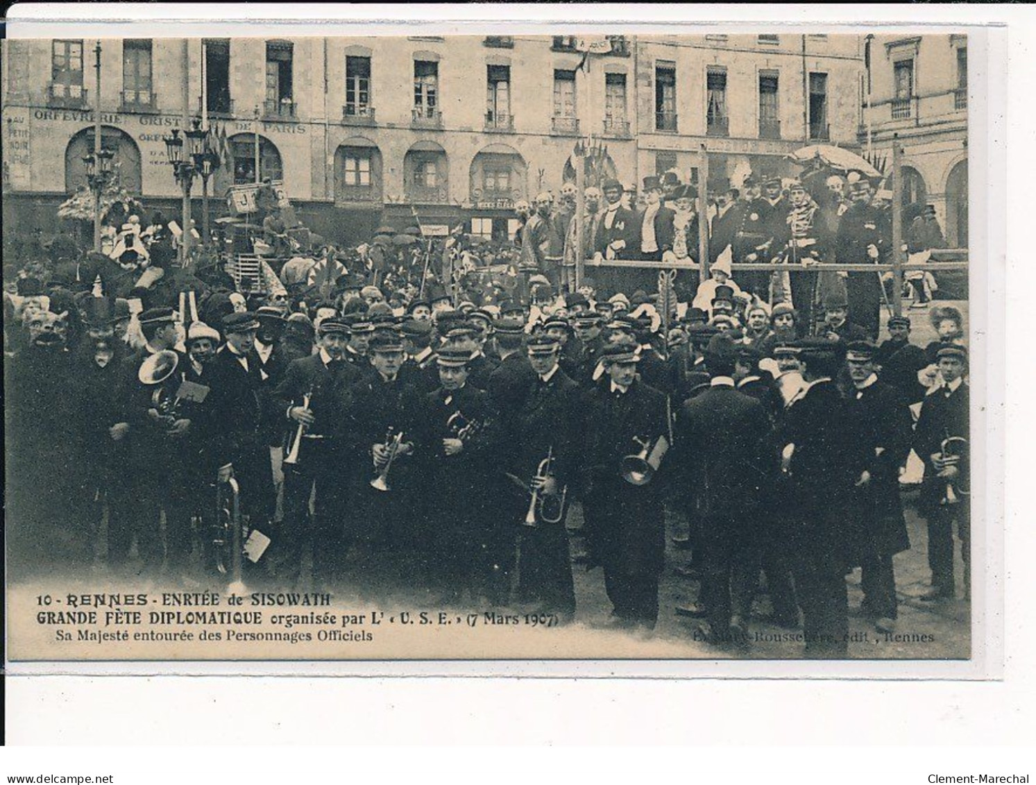 RENNES : Entrée De Sisowath, Grande Fête Diplomatique Organisée Par L'U.S.E, Sa Majesté - Très Bon état - Rennes