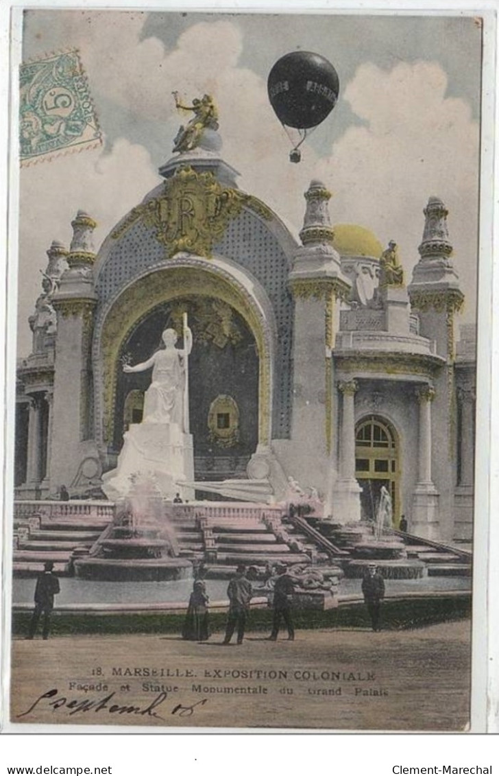 MARSEILLE : Exposition Coloniale - Façade Et Statue Monumentale Du Grand Palais - Très Bon état - Mostre Coloniali 1906 – 1922