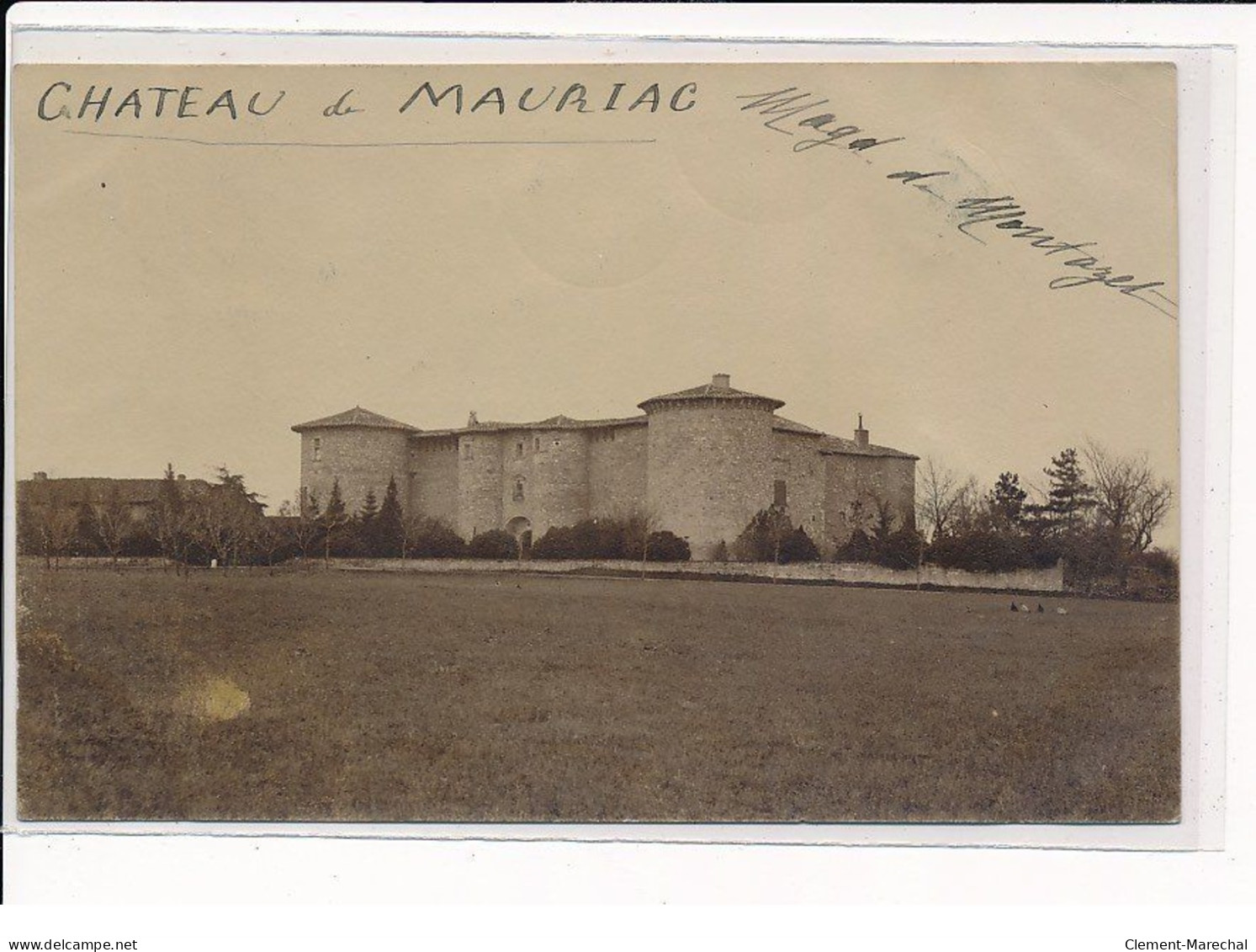 MAURIAC : Le Château - Très Bon état - Mauriac