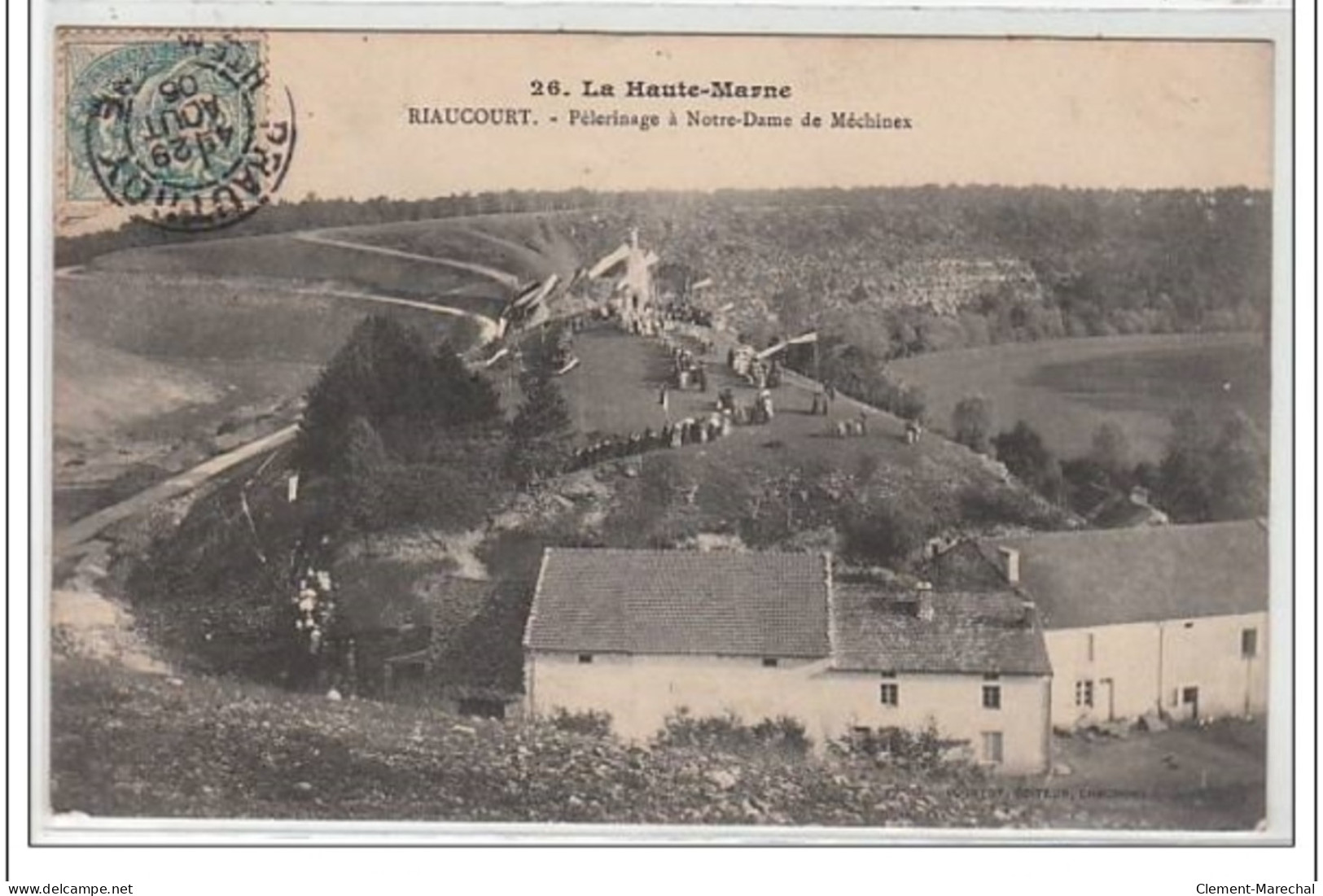 LA HAUTE MARNE : RIAUCOURT : Pèlerinage à Notre Dame De Méchinex - Très Bon état - Autres & Non Classés