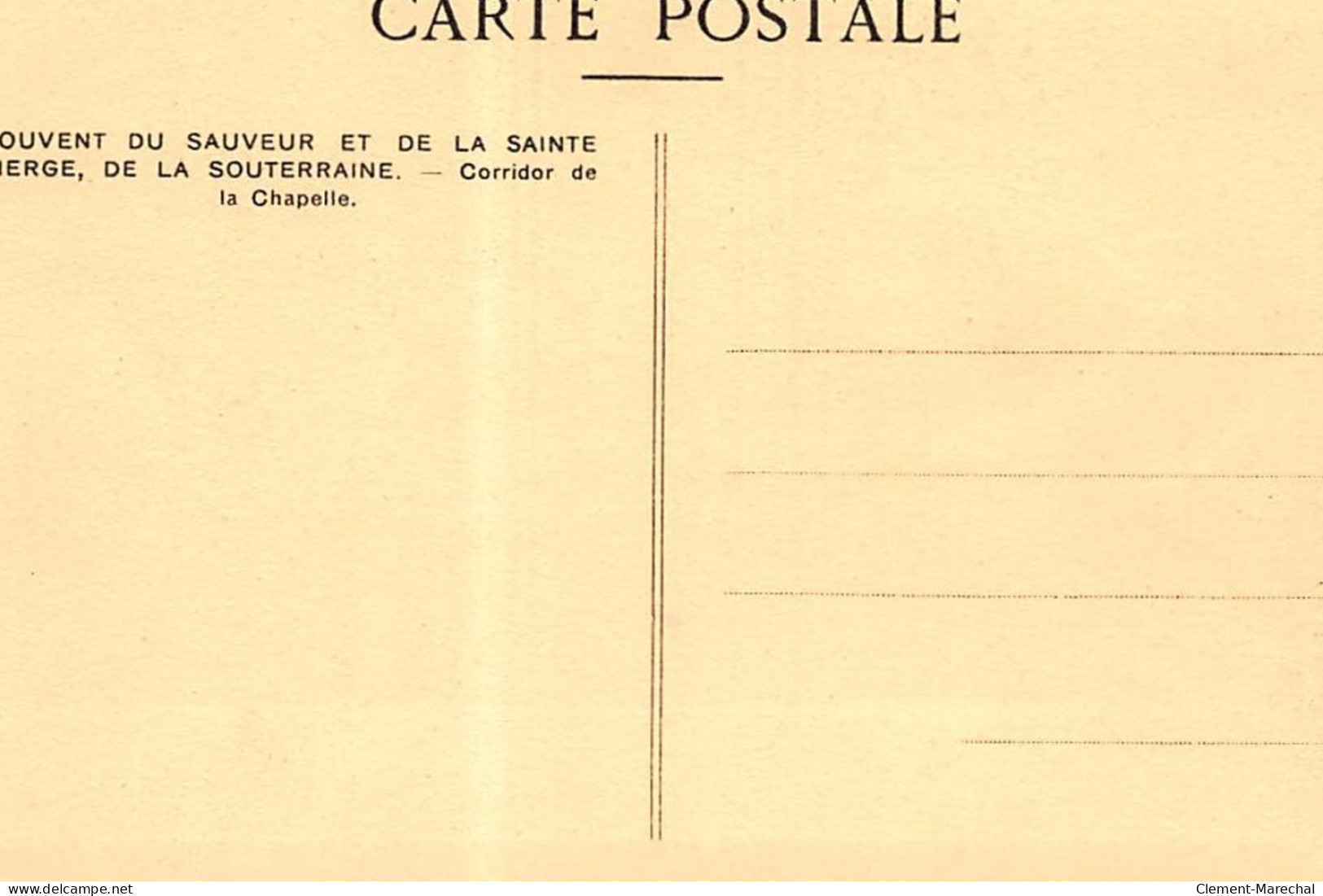 LA SOUTERRAINE : Couvent Du Sauveur Et De La Sainte Vierge, Corridor De La Chapelle - Tres Bon Etat - La Souterraine