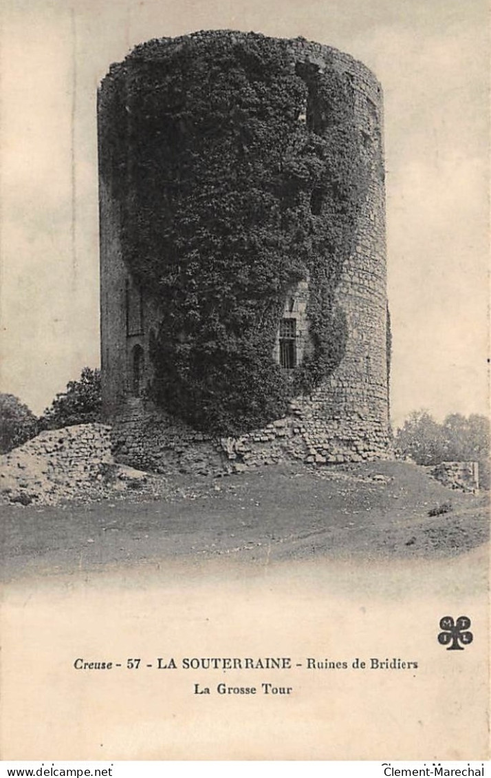 LA SOUTERRAINE : Ruines De Bridiers, La Grosse Tour - Tres Bon Etat - La Souterraine