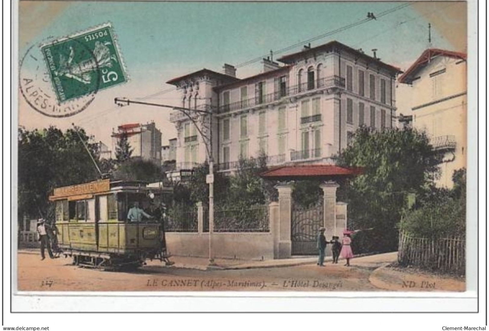 LE CANNET : Hôtel Desanges Et Le Tramway - Très Bon état - Le Cannet