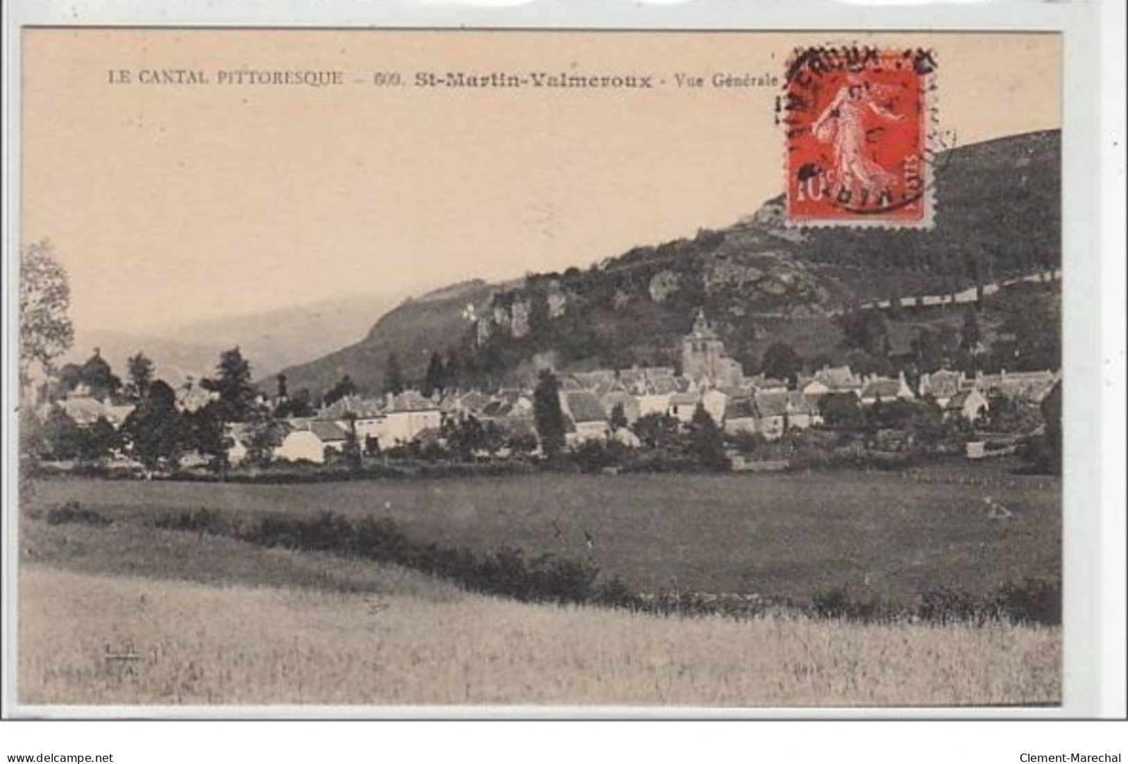 LE CANTAL PITTORESQUE : SAINT MARTIN VALMEROUX : Vue Générale - Très Bon état - Sonstige & Ohne Zuordnung