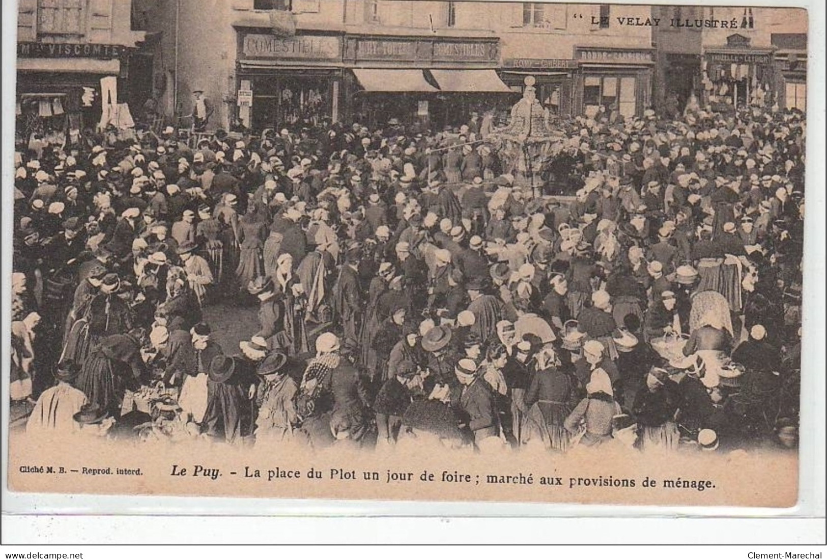 LE PUY : La Place Du Plot N Jour De Foire - Marché Aux Provisions De Ménage - Très Bon état - Le Puy En Velay