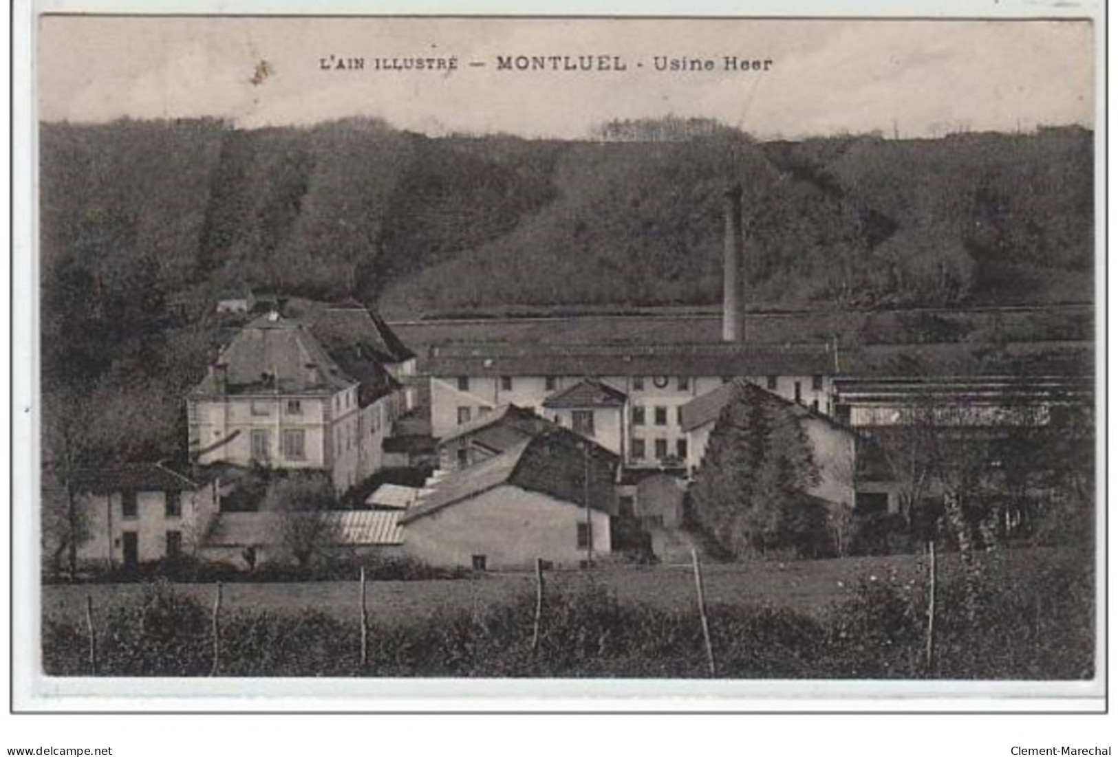 L'AIN ILLUSTRE : MONTLUEL : Usine Heer - Très Bon état - Montluel