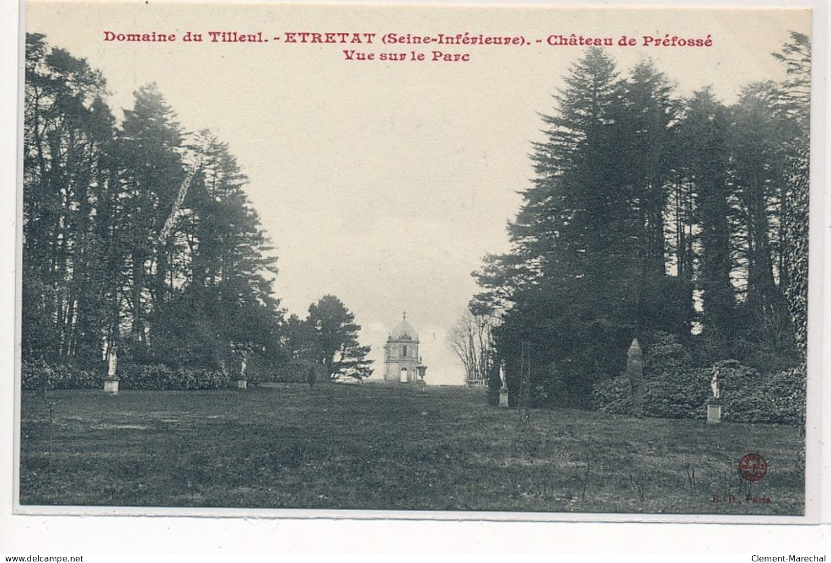 ETRETAT : Domaine Du Tilleul, Chateau De Préfossé, Vue Sur Le Parc - Très Bon état - Etretat