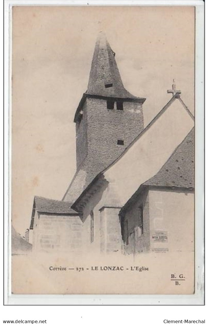 CORREZE : LE LONZAC : L'église - Très Bon état - Other & Unclassified