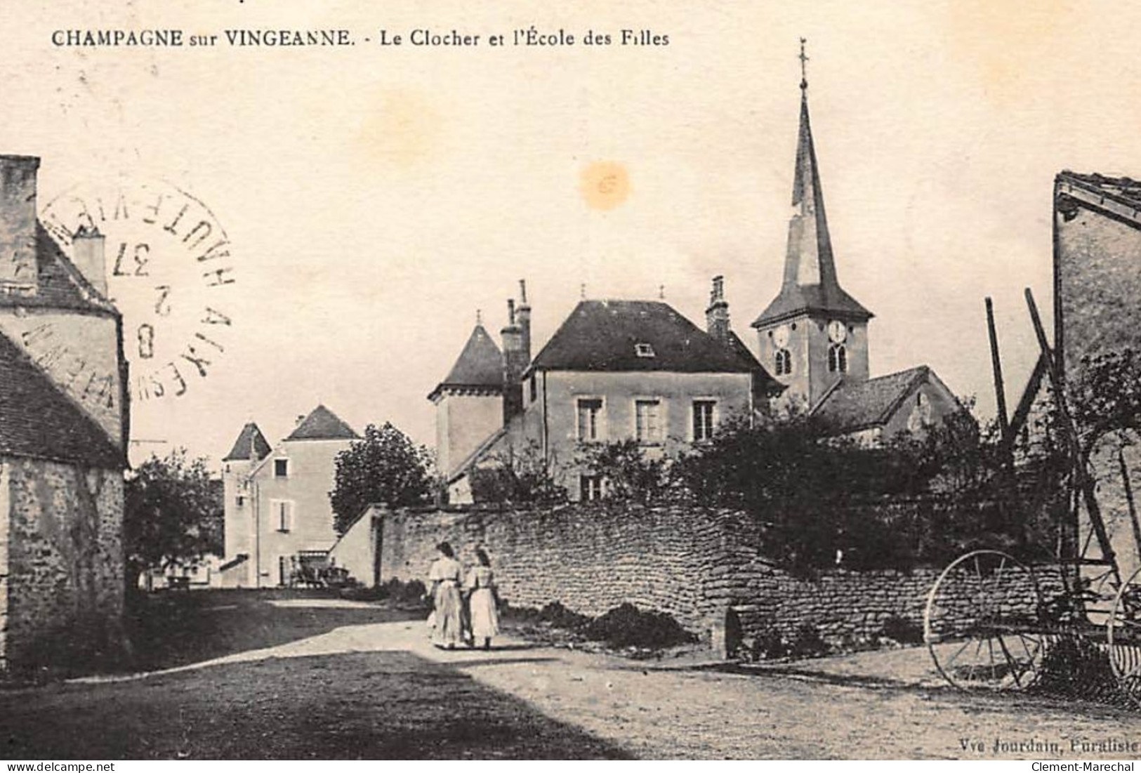 CHAMPAGNE-sur-VINGEANNE : Le Clocher Et L'ecole Des Filles - Tres Bon Etat - Other & Unclassified