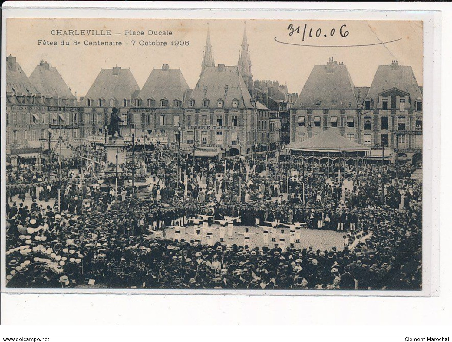 CHARLEVILLE : Place Ducale, Fête Du 3ème Centenaire, 7 Octobre 1906 - Très Bon état - Charleville