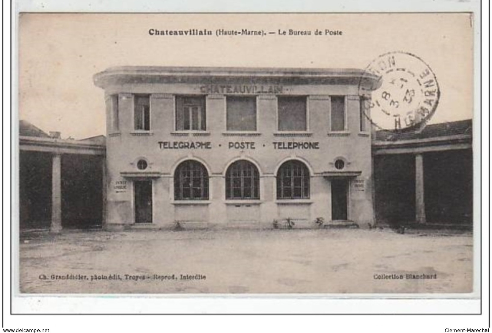 CHATEAUVILLAIN : La Poste - Très Bon état - Chateauvillain