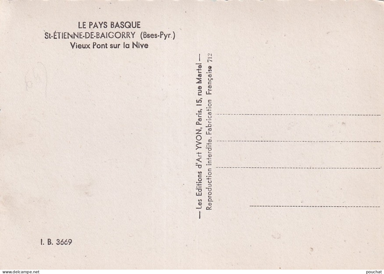 Z+ Nw-(64) SAINT ETIENNE DE BAIGORRY - VIEUX PONT SUR LA NIVE - Saint Etienne De Baigorry
