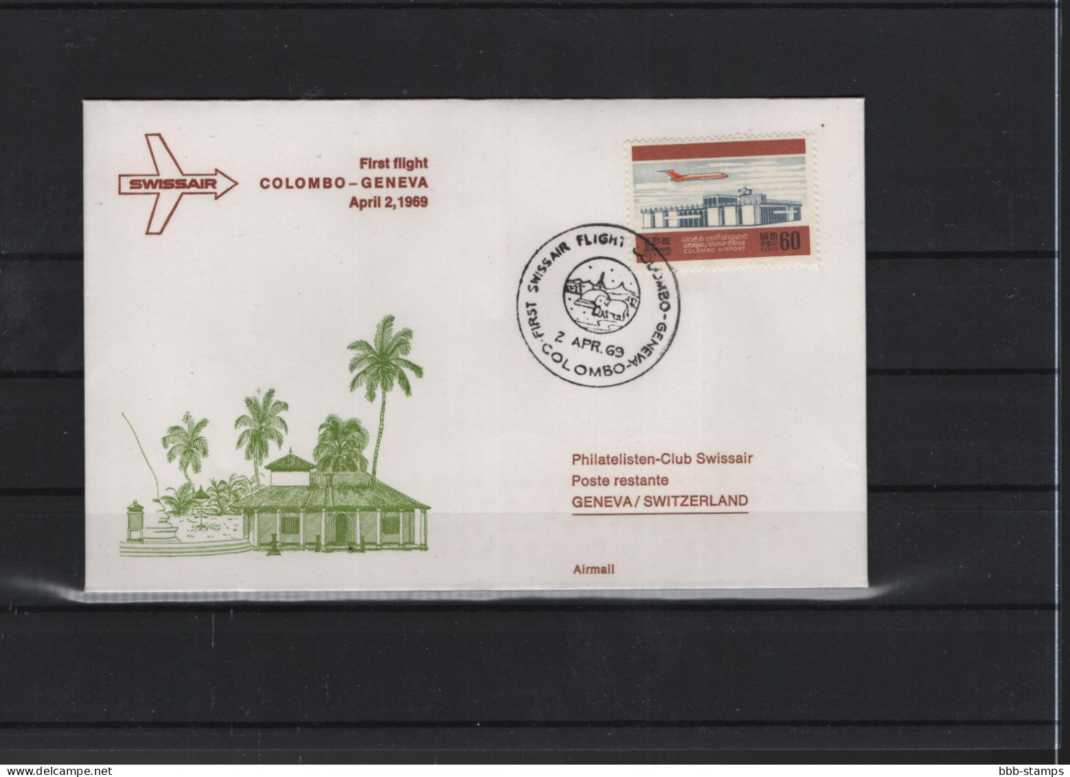 Schweiz Air Mail Swissair  FFC  31.3.1969 Zürich - Genf - Colombo VV - Erst- U. Sonderflugbriefe